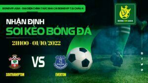 Bongvip soi kèo Southampton vs Everton