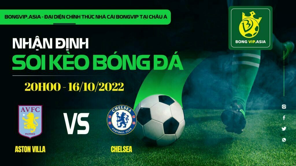 Soi kèo Bongvip Aston Villa vs Chelsea