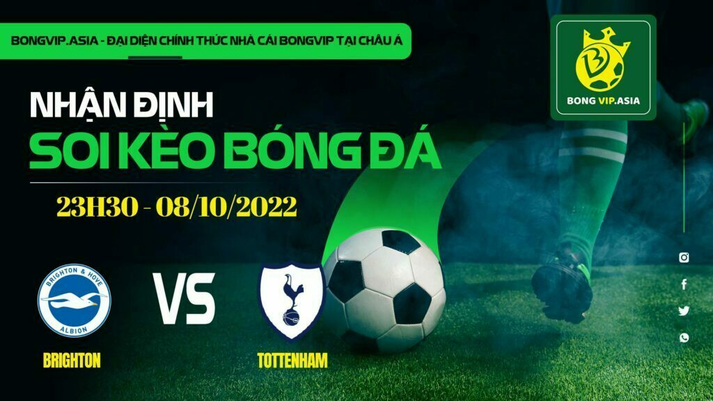 Soi kèo Bongvip Brighton vs Tottenham