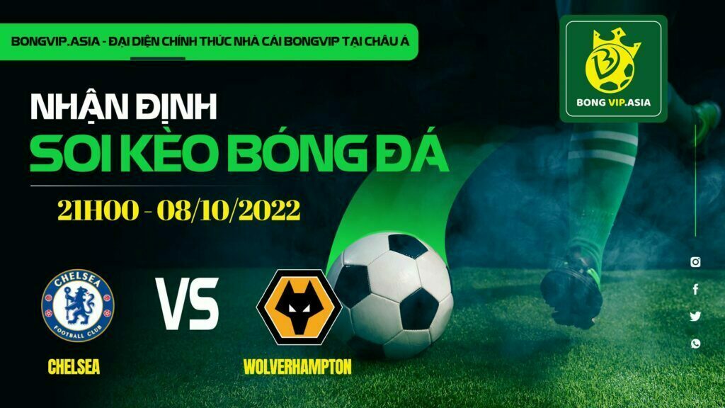 Soi kèo Bongvip Chelsea vs Wolverhampton