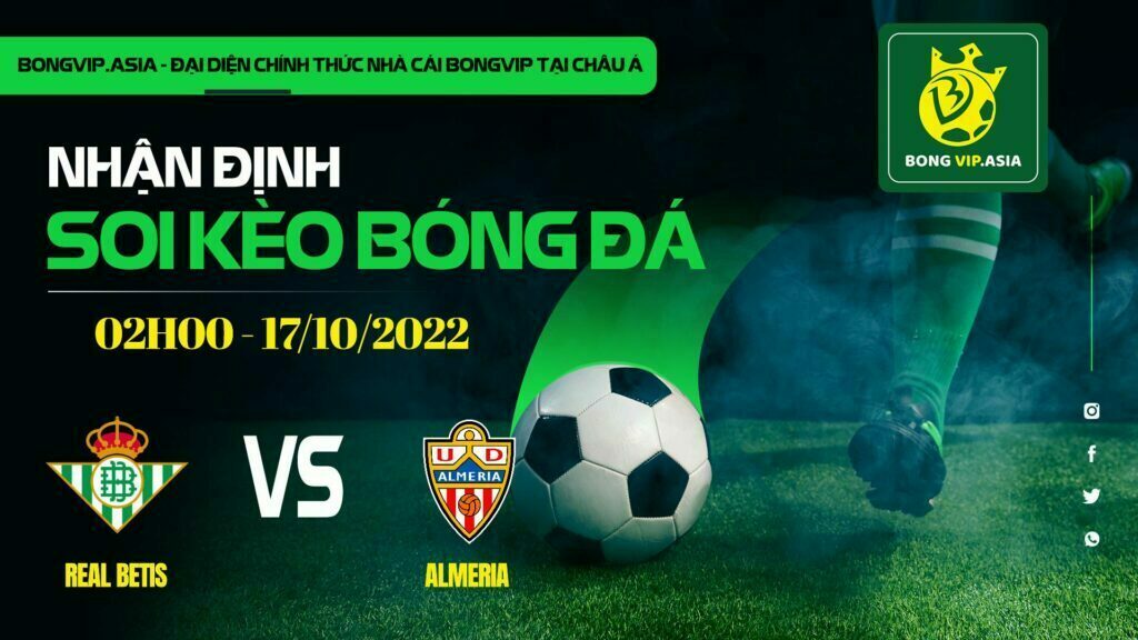 Soi kèo Bongvip Real Betis vs Almeria