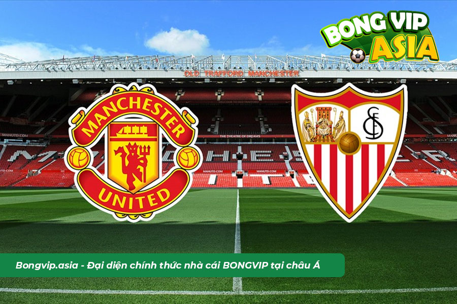 Soi kèo Sevilla vs MU ngày 21/4