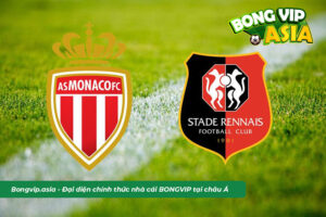 Soi kèo Rennes và Monaco ngày 28/5