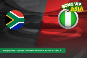 Soi kèo Nigeria vs Nam Phi 8/2