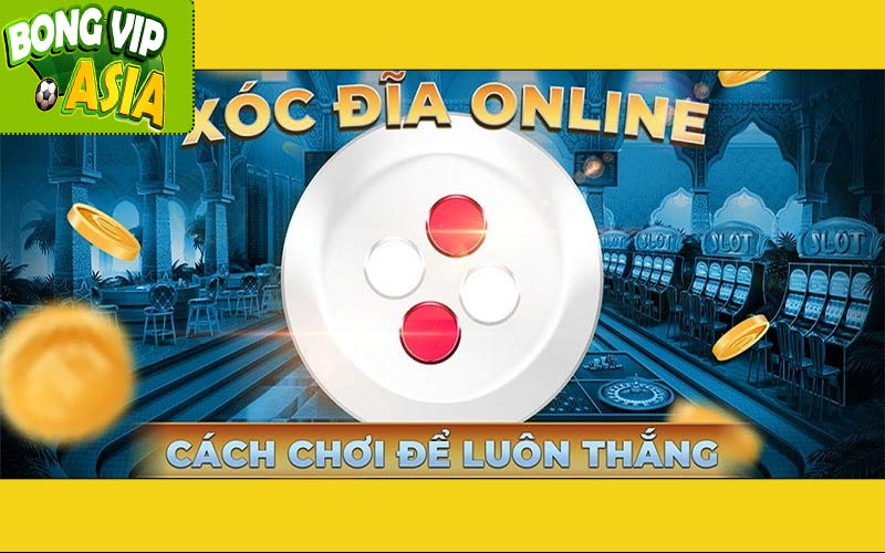 Công Thức Chơi Xóc Đĩa Online Hiệu Quả Và Chi Tiết Nhất